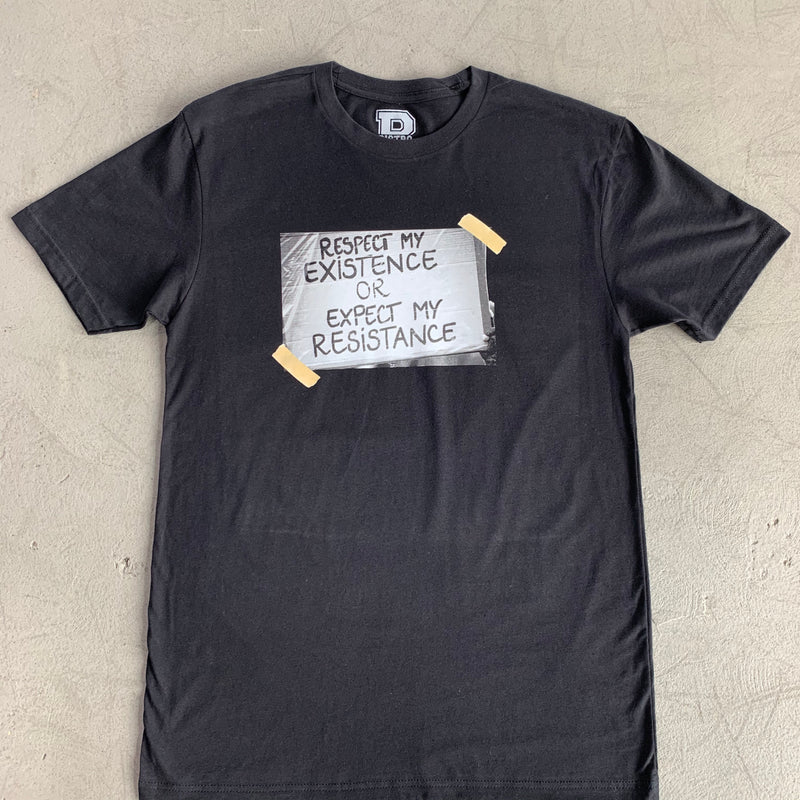 Respect My Existence T-Shirt