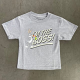 I’m The Boss Tee